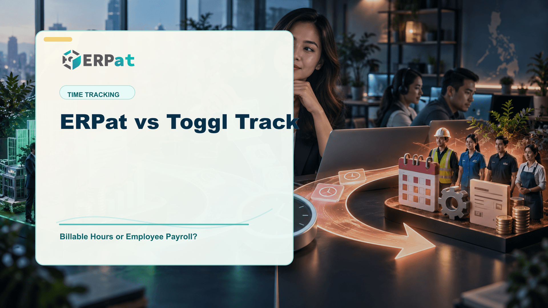 ERPat vs Toggl Track: Billable Hours or Employee Payroll?