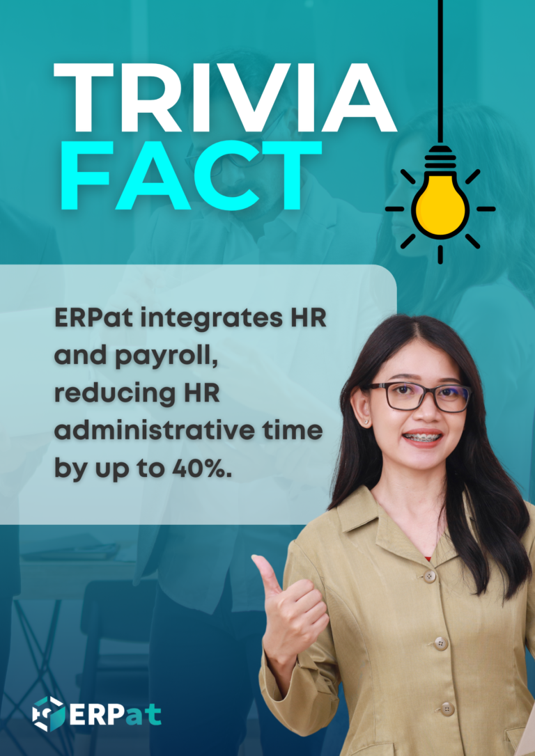 The efficiency of ERPat’s HR and payroll integration.