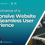 A business-themed graphic with the title "The Importance of a Responsive Website for a Seamless User Experience."